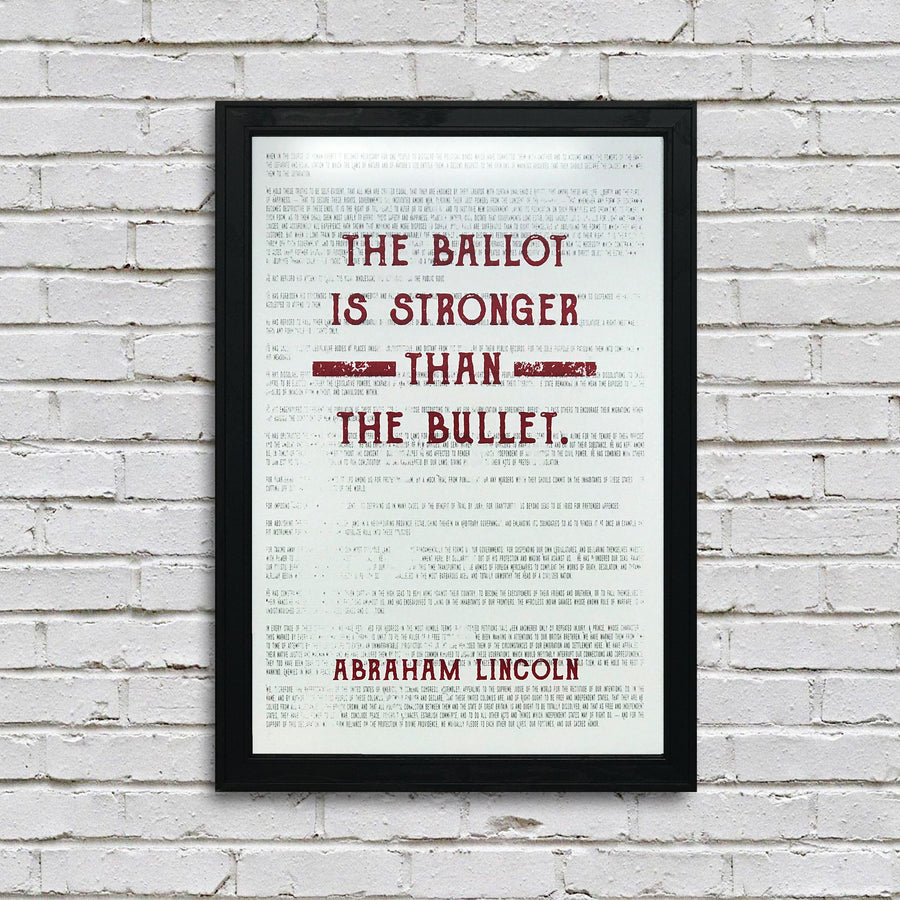 Limited Edition Abraham Lincoln Art Poster - Ballot Stronger than Bullet Quote Red - 13x19"