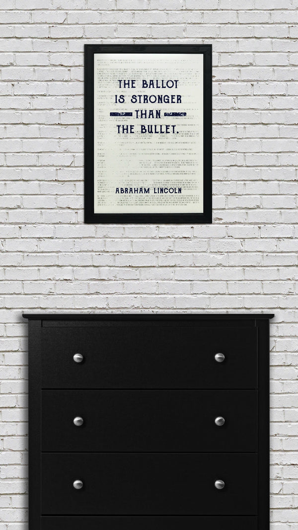 Limited Edition Abraham Lincoln Poster Art - Ballot Stronger than Bullet - Blue - 13x19"