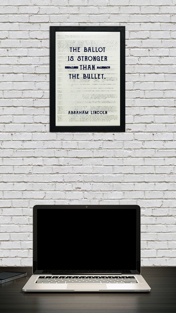 Limited Edition Abraham Lincoln Poster Art - Ballot Stronger than Bullet - Blue - 13x19"