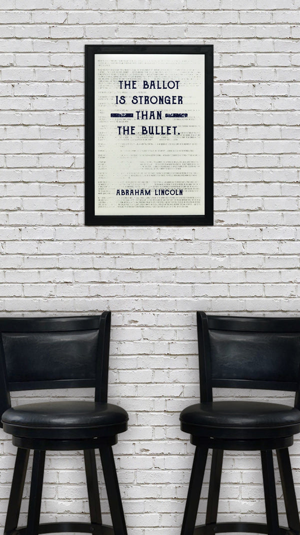 Limited Edition Abraham Lincoln Poster Art - Ballot Stronger than Bullet - Blue - 13x19"