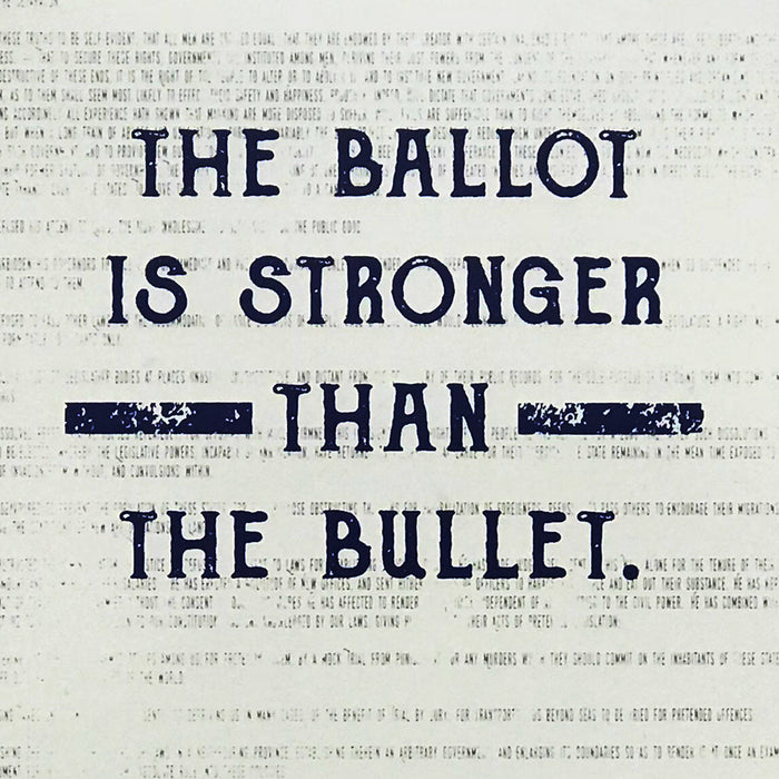 Limited Edition Abraham Lincoln Poster Art - Ballot Stronger than Bullet - Blue - 13x19"