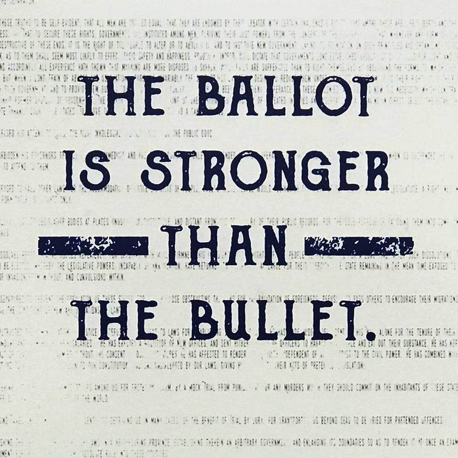 Limited Edition Abraham Lincoln Poster Art - Ballot Stronger than Bullet - Blue - 13x19"