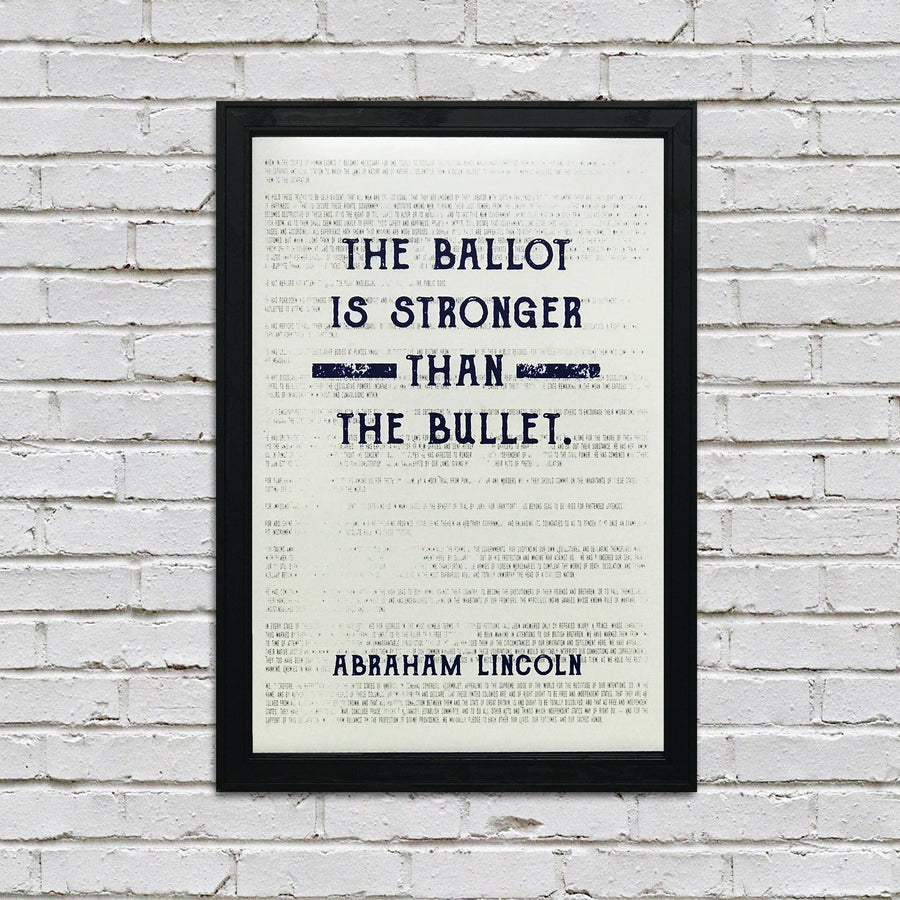Limited Edition Abraham Lincoln Poster Art - Ballot Stronger than Bullet - Blue - 13x19"