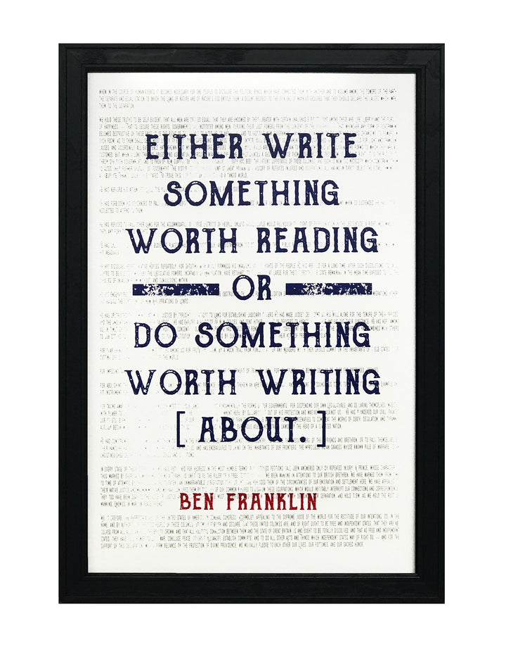 Limited Edition Ben Franklin Patriotic Poster Art - Write Something or Do Something Motivational Poster - 13x19"