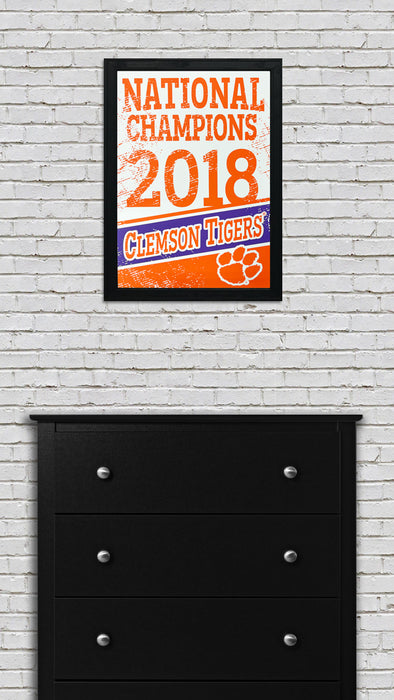 Limited Edition 2018 Clemson Tigers National Champions Poster Art - 13x19"