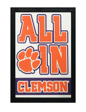 Limited Edition All In Clemson Tigers Poster Art - 13x19"