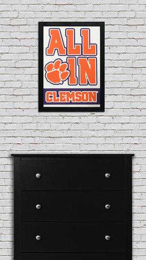 Limited Edition All In Clemson Tigers Poster Art - 13x19"