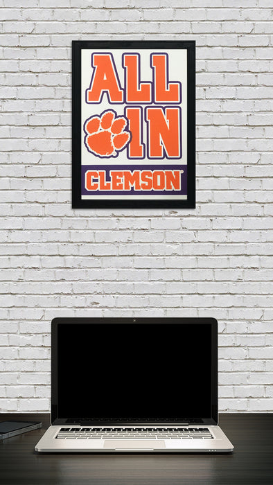 Limited Edition All In Clemson Tigers Poster Art - 13x19"