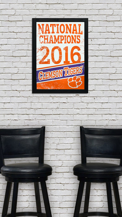 Limited Edition 2016 Clemson Tigers National Champions Poster Art - 13x19"