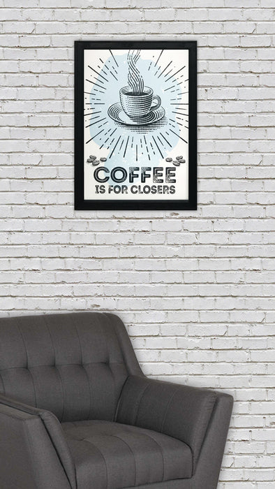 Limited Edition Coffee Is For Closers Poster Art Print Light Blue and Black - 13x19"