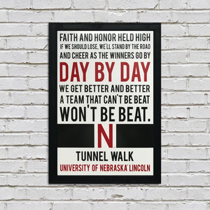 Limited Edition Day By Day Nebraska Cornhuskers Tunnel Walk Poster Art - 13x19"
