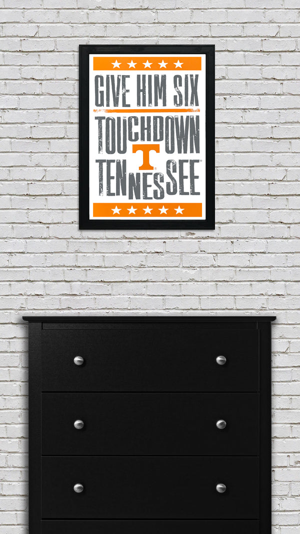 Limited Edition Gifts for Tennessee Vols Fan - Give Him Six Letterpress Poster - 13x19"