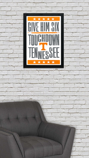 Limited Edition Gifts for Tennessee Vols Fan - Give Him Six Letterpress Poster - 13x19"