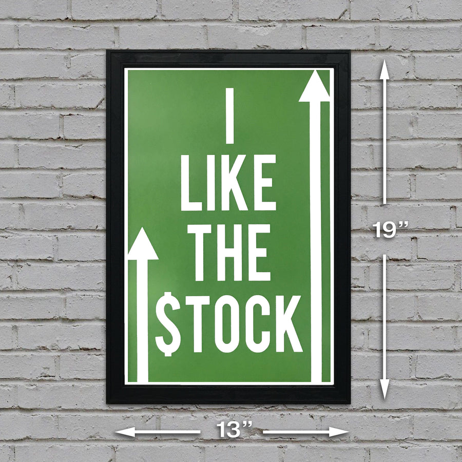 Limited Edition I Like The Stock - Reddit Apes Art Print / Poster - 13x19"