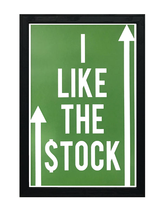Limited Edition I Like The Stock - Reddit Apes Art Print / Poster - 13x19"