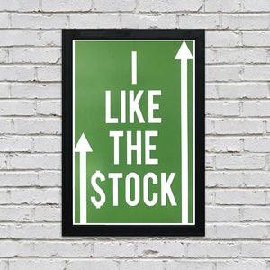 Limited Edition I Like The Stock - Reddit Apes Art Print / Poster - 13x19"