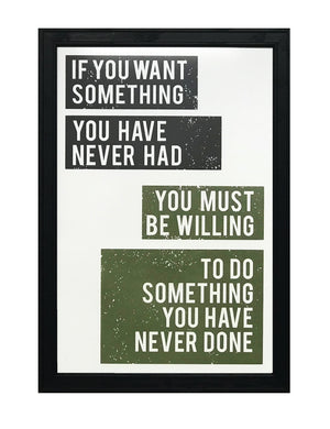 Limited Edition Want Something Do Something Motivational Art Print / Poster Green - 13x19"