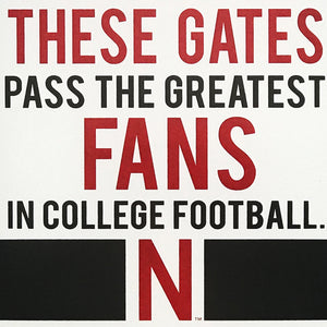 Limited Edition Nebraska Cornhuskers "Through These Gates" College Football Poster Art - 13x19"