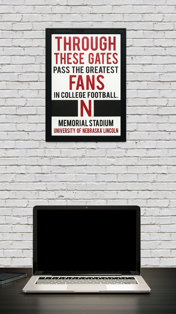 Limited Edition Nebraska Cornhuskers "Through These Gates" College Football Poster Art - 13x19"