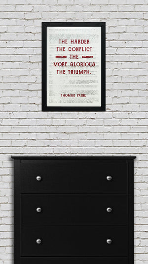 Limited Edition Thomas Paine Art Poster - Harder the Conflict Greater the Triumph Quote Red - 13x19"