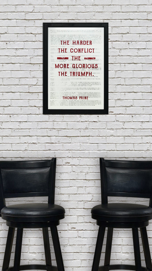 Limited Edition Thomas Paine Art Poster - Harder the Conflict Greater the Triumph Quote Red - 13x19"