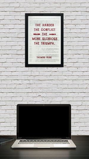 Limited Edition Thomas Paine Art Poster - Harder the Conflict Greater the Triumph Quote Red - 13x19"