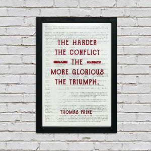 Limited Edition Thomas Paine Art Poster - Harder the Conflict Greater the Triumph Quote Red - 13x19"